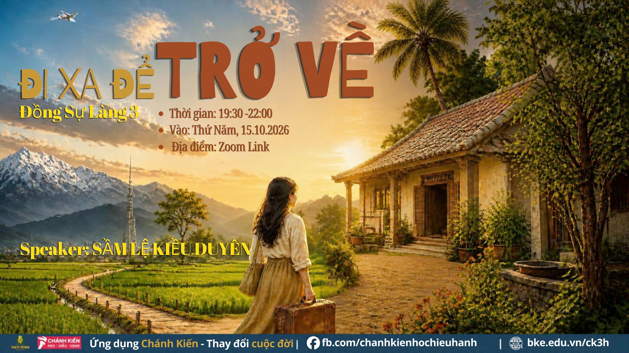 ✨ ĐI XA ĐỂ TRỞ VỀ ✨ - ĐỒNG SỰ CK3H K32