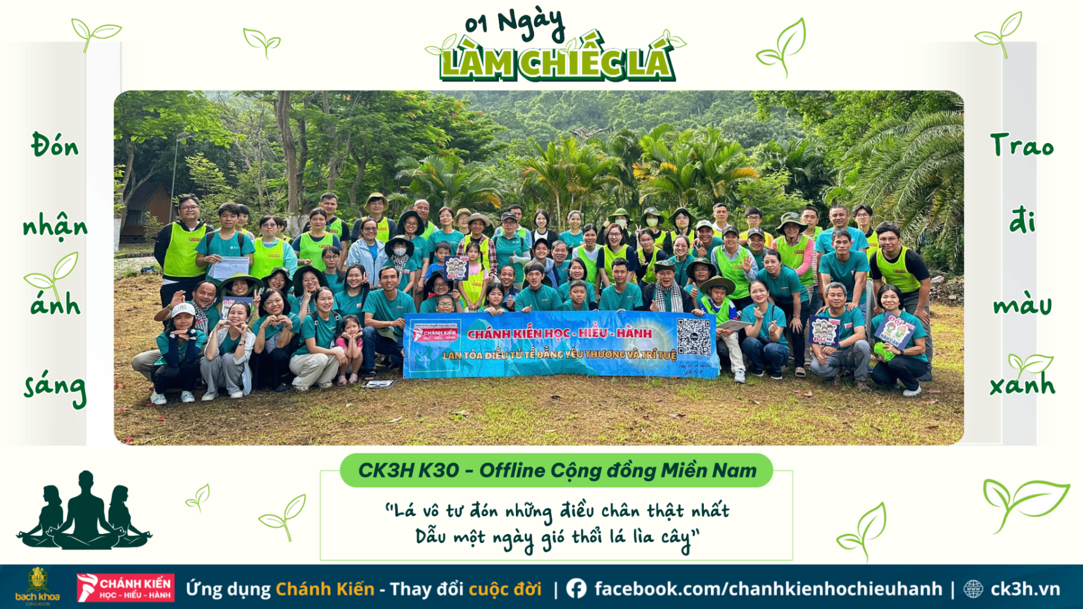 MỘT NGÀY LÀM CHIẾC LÁ - ĐÓN NHẬN ÁNH NẮNG - TRAO ĐI MÀU XANH - CK3H Miền Nam